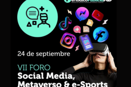 VII Foro Social Media, Metaverso & e-Sports